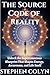 The Source Code of Reality:...