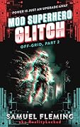 Glitch: A Scifi Progression Fantasy Series