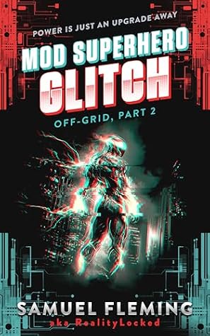 Glitch (Mod Superhero #6)