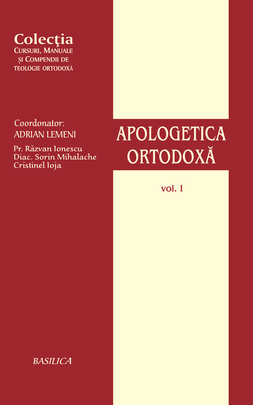 Apologetica Ortodoxă, vol. I