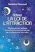 Activez la loi de l'attraction - 28 protocoles pour pratiquer la manifestation consciente et créer une vie alignée avec vous-même (French Edition)
