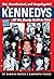 The Kennedys: All the Gossip Unfit for Print