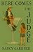 Here Comes The Judge by Nancy Gardner