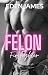 Felon Firefighter