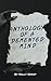 Anthology of a Demented Mind