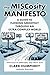 The MISCosity Manifesto: A Guide to Flowing Smoothly Through an Ultra-Complex World