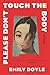 Please Don’t Touch the Body: Stories