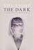 The Light The Dark ~ A Jour...