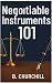 Negotiable Instruments 101:...
