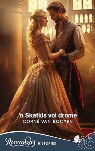 ’n Skatkis vol drome (Romanza Histories) (Afrikaans Edition)