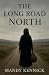 The Long Road North