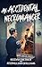 An Accidental Necromancer by Sultana Dietrich An Accidental Necromancer by Sultana Dietrich