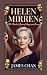 HELEN MIRREN: The Timeless ...