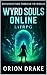 BOOK I: Wyrd Souls Online (...