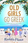 Old Girls Go Greek