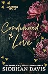 Condemned to Love