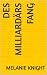 Des Milliardärs Fang (Die G...