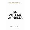 El Arte de la Per...