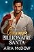 Grumpy Billionaire Santa by Aria McDow