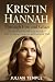 Kristin Hannah: Through Fir...
