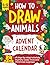 How to Draw Animals Advent Calendar - 24 Days of Step-by-Step... by PBM Editions