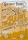Calamity Montana - Tome 05 The Brawl - L'Attrait du conflit (... by Devney Perry