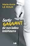 Sortir gagnant de...