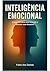 Inteligencia Emocional: O g...