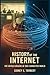 HISTORY OF THE INTERNET: Th...