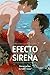 Romance Gay: Efecto Sirena:...