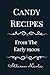 Candy Recipes from the Earl...
