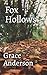 Fox Hollows: A Small Town H...