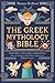 The Greek Mythology Bible by Thomas Hedlund