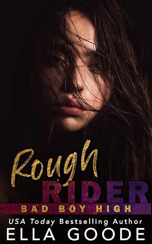 Rough Rider (Bad Boy High Book 1)