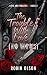The Trouble with Love (And ...
