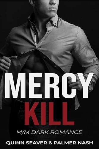 Mercy Kill: Dark M/M Romance (Kindle Edition)