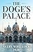 The Doge’s Palace Travel Gu...