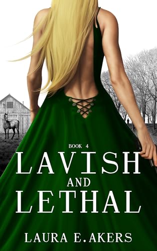 Lavish and Lethal (The Davia Glenn Series Book 4)