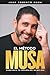 El Método Musa by Juan Roberto Musa