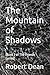 The Mountain of Shadows: (B...