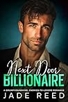 Next Door Billionaire by Jade Reed