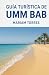 GUÍA TURÍSTICA DE UMM BAB: ...