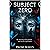 Subject Zero | A Mind-Bendi...