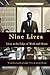 Nine Lives: Lives at the Ed...