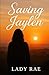 Saving Jaylen by Lady Rae