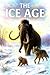 The ice age: Ice of world a...