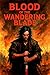 Vagabond Blood Of The Wande...