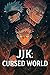 JJK Part 1: Cursed World ! ...