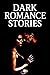 Dark romance stories : 18 d...