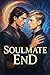 Soulmate EnD: Kael ; Why ga...